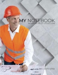 My NOTEBOOK: Dot Grid Workers Pride Collection Notebook for Architect - 101 Pages Dotted Diary Journal Large size (8.5 x 11 inch