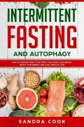 Intermittent Fasting and Autophagy