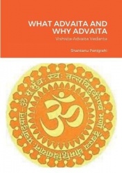 WHAT ADVAITA AND WHY ADVAITA