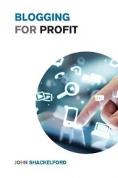 Blogging for Profit - Turn Your Blog into a Money Making Machine with These SEO and Copywriting Strategies - A Copywriting Secre