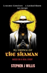 By Order of the Shaman