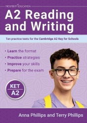 A2 Reading and Writing - Ten practice tests for the Cambridge Key for Schools