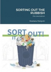 Sorting Out the Rubbish - the revolution