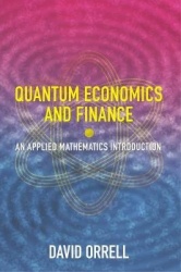 Quantum Economics and Finance - An Applied Mathematics Introduction