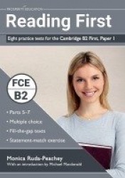 Reading First: Eight practice tests for the Cambridge B2 First