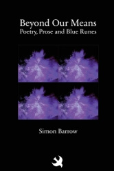 Beyond Our Means - Poetry, Prose and Blue Runes