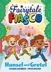 Fairytale Fiasco: Hansel and Gretel