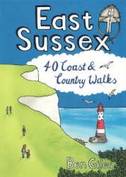 East Sussex Pocket Mountains - 40 Coast & Country Walks