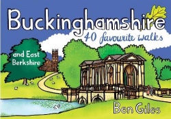 Buckinghamshire & East Berkshire - 40 Favourite Walks