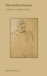 The Drifted Stream - A Tribute to Charles Causley