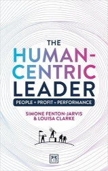 The Human-Centric Leader - People + Profit = Performance