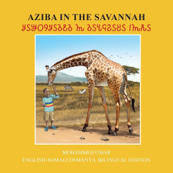 Aziba in the Savannah: English - Somali Bilingual Edition