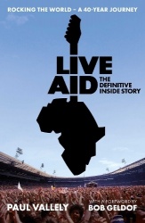Live Aid: The Definitive 40 Year Story