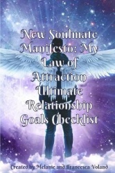 New Soulmate Manifesto - My Law of Attraction Ultimate Relationship Goals Checklist