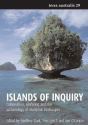 Islands of Inquiry - Colonisation, seafaring and the archaeology of maritime landscapes