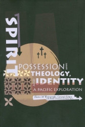Spirit Possession, Theology, and Identity