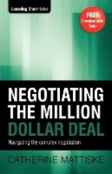 Negotiating the Million Dollar Deal - Navigating the complex negotiation