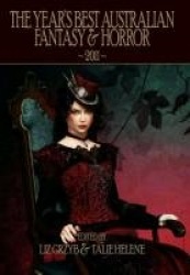 The Year's Best Australian Fantasy&Horror 2011