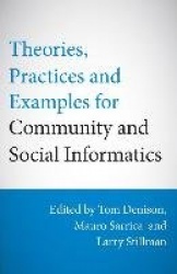 Theories, Practices & Examples for Community & Social Informatics