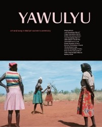 Yawulyu - Art and song in Warlpiri women's ceremony