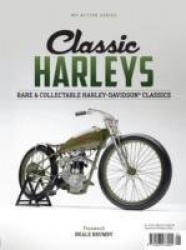 Vintage Harleys: The Best Classics from Around the World