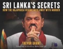 Sri Lanka's Secrets - How the Rajapaksa Regime Gets Away With Murder