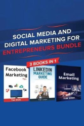 Social Media and Digital Marketing for Entrepreneurs Bundle - Cost Effective Facebook, LinkedIn, Instagram Marketing Strategy to
