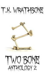 Two Bone - Anthology 2