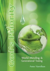 God's Priority - World-mending & Generational Testing