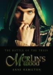 Merlin's Wood - Battle of the Trees