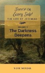 The Darkness Deepens - Volume 4 of 6