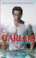 Carlos - Porn Star Brothers Book 1