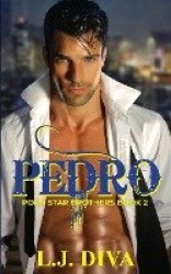 Pedro - Porn Star Brothers Book 2