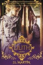Lilith- Utopia