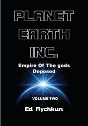 Planet Earth Inc - Empire Of The gods Deposed