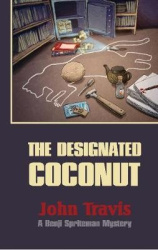 The Designated Coconut - A Benji Spriteman Mystery