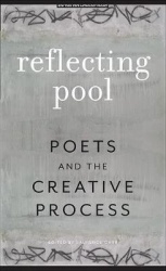 Reflecting Pool - Poets and the Creative Process