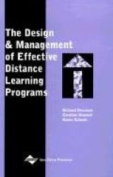 The Design and Management of Effective Distance Learning Programs