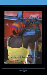 La poética del Caribe continental - Lirica del Caribe colombiano contemporáneo