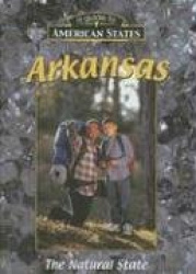 Arkansas: The Natural State
