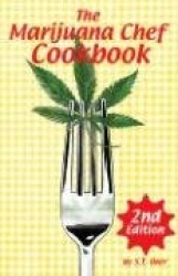 The Marijuana Chef Cookbook