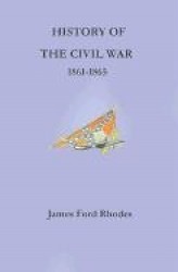 History of the Civil War 1861-1865