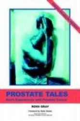Prostate Tales: Men's Experiences with Prostate Cancer