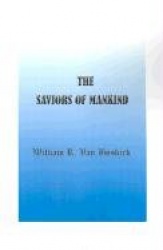 The Saviours of Mankind