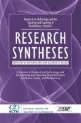 Research on Technology and the Teaching and Learning of Mathematics - Vol. 1, Research Syntheses