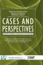 Research on Technology and the Teaching and Learning of Mathematics - Vol. 2, Cases and Perspectives