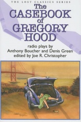 The Casebook of Gregory Hood: Radio Plays