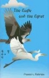 The Eagle and the Egret