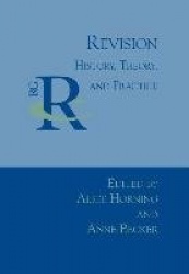 Revision - History, Theory, and Practice