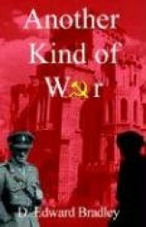 Another Kind of War